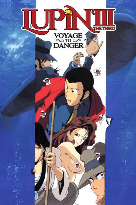 Lupin the Third: Voyage to Danger
